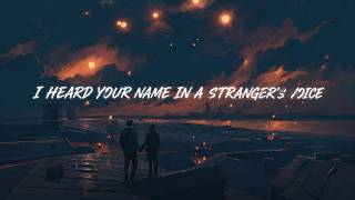 I HEARD YOUR NAME IN A STRANGER'S VOICE  | Emotional Female Sad Song 7773