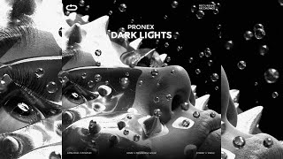 Pronex - Dark Lights (Extended Mix) | Progressive House