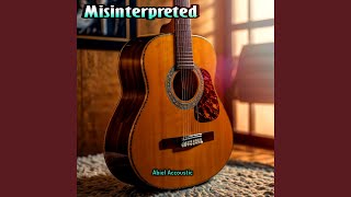 Download Lagu Misinterpreted