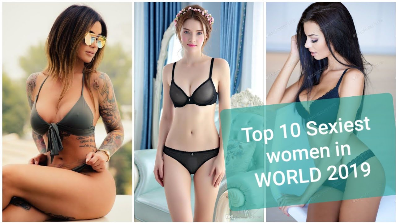 Top 10 Sexiest Women In The World Right Now Youtube