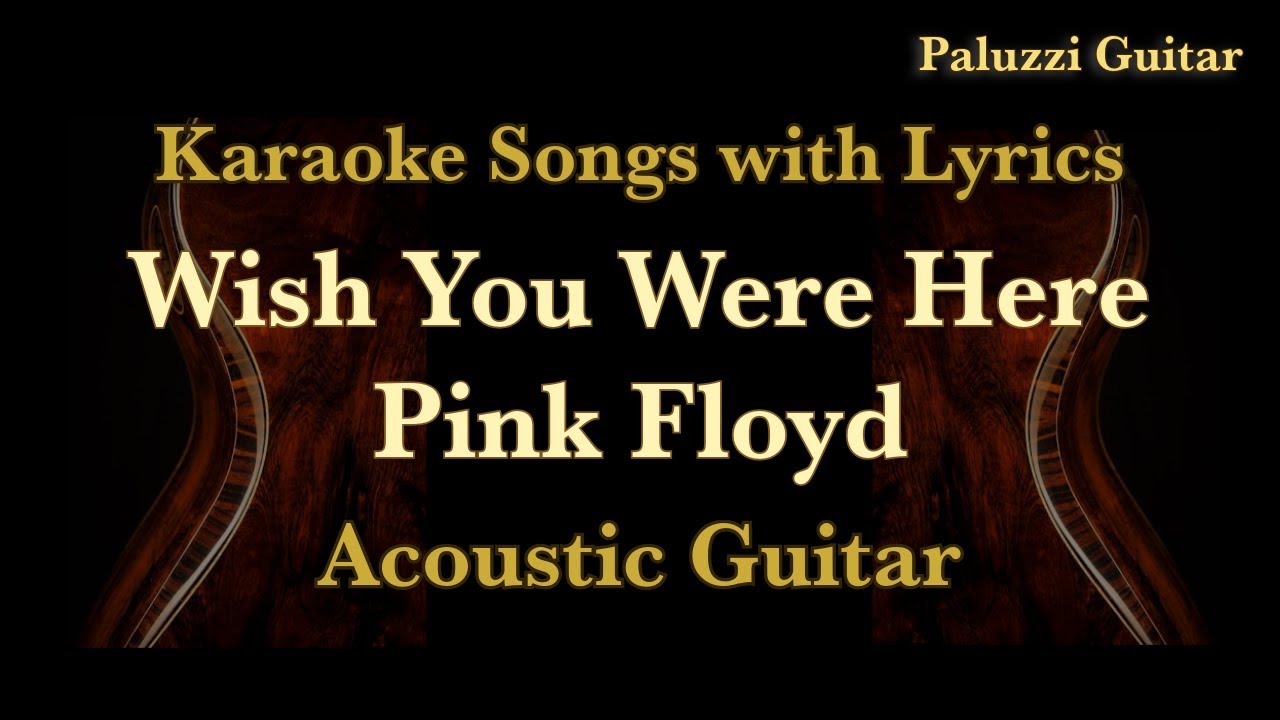 WISH YOU WERE HERE (TRADUÇÃO) - Pink Floyd 