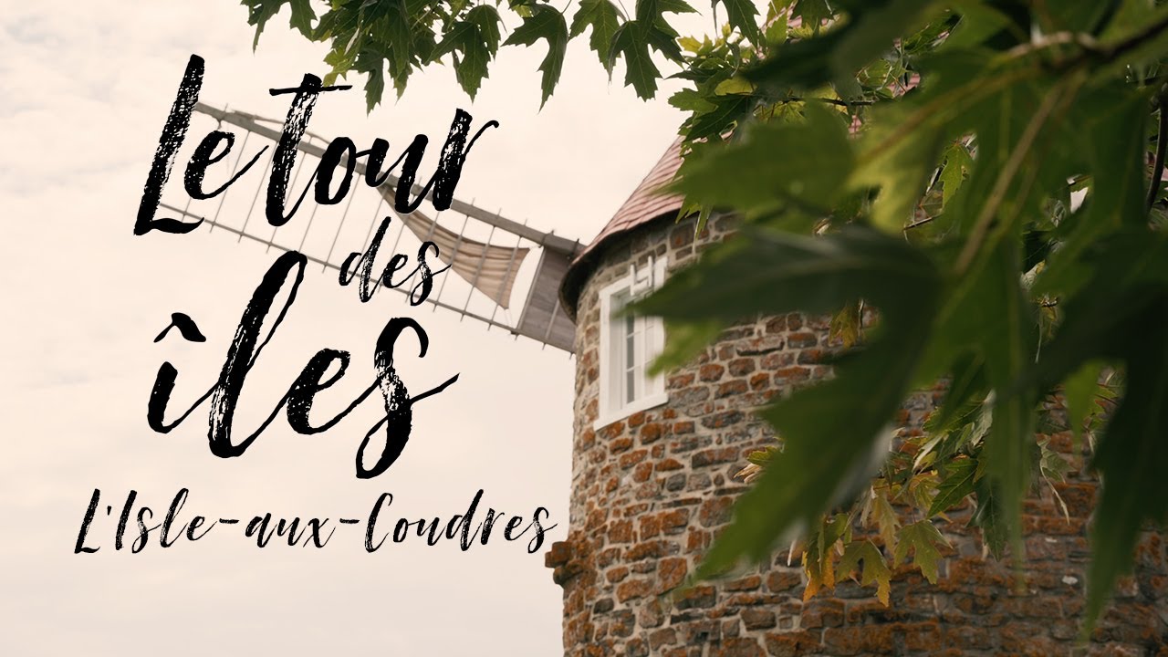 Le Tour des Îles: L’Île-aux-Coudres