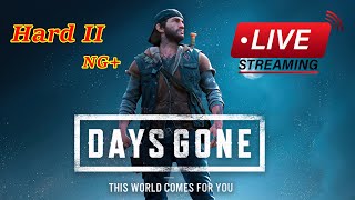 【Days Gone 】Survival  Horror ➡️Gameplay - Hard II NG+ Part 3⬅️Playstation 5🔴Live stream🔴