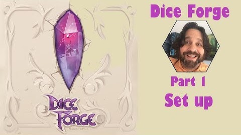 Dice Forge - Part 1: game set up | JLTEI