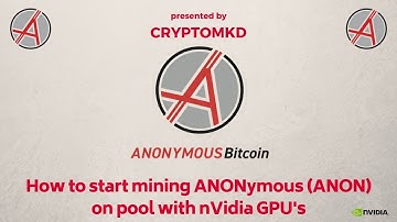 How to start mining ANONymous (ANON) on pool with nVidia GPU