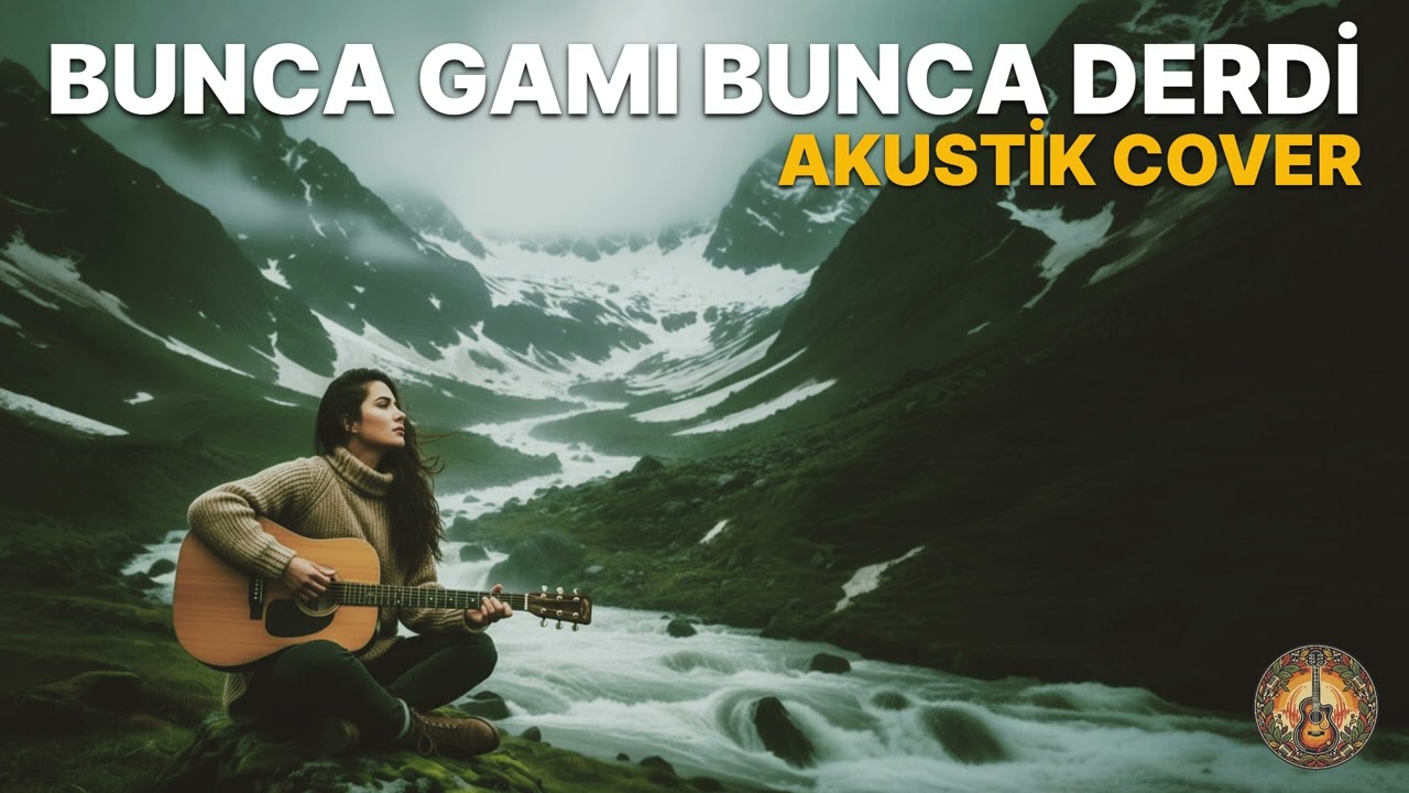 Bunca Gamı Bunca Derdi | Akustik | Acoustic Turca