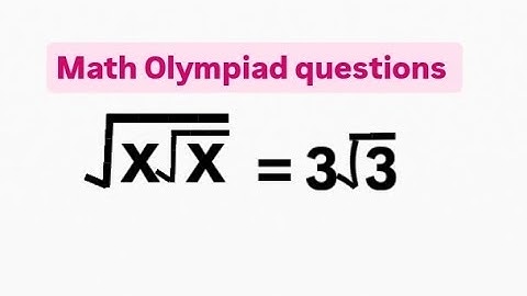 square root simplification|math Olympiad question|find value of x #shortsfeed #maths