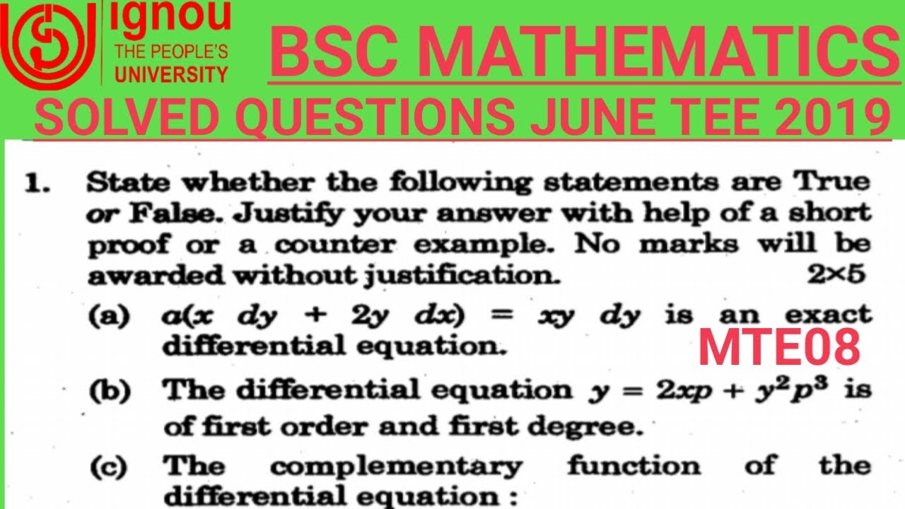 Bsc Mathematics | IGNOU | MTE08 | differential equations|JUNE TEE 2019|previous year Solved question