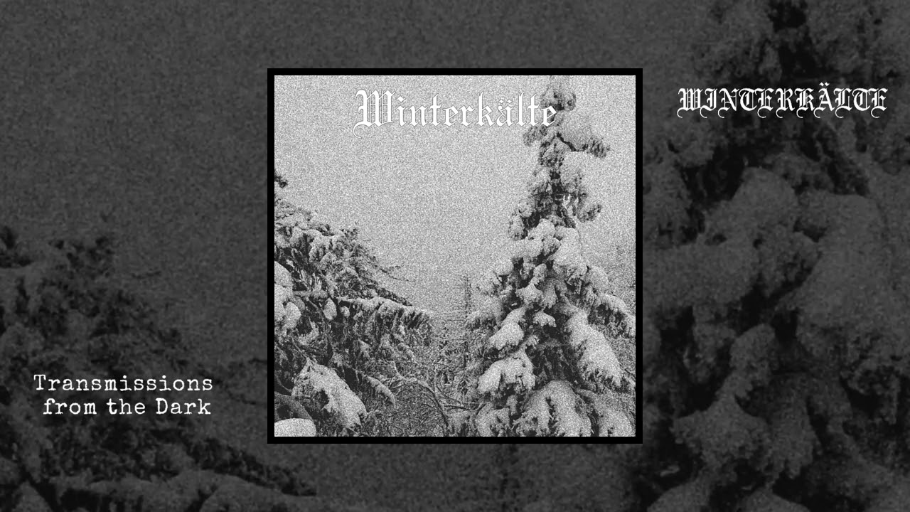 Winterkälte - Winterkälte (full album, 2022) - YouTube