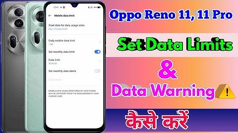 oppo reno 11 data limit setting, oppo reno 11 data limit kaise set kare