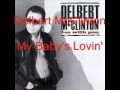 Delbert McClinton - My Baby's Lovin'