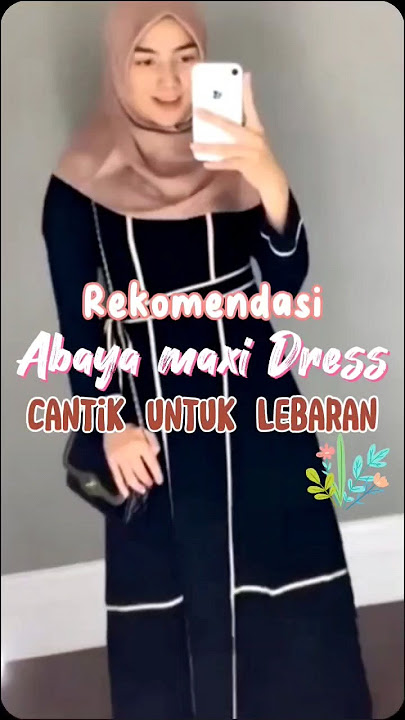 ABAYA MAXI DRESS CANTIK UNTUK LEBARAN #shopeehaul