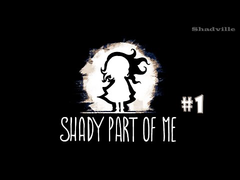 Я и моя тень ▬ Shady Part of Me Прохождение игры #1