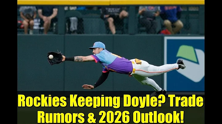 Rockies Keeping Doyle? Trade Rumors & 2026 Outlook!