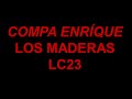 "COMPA ENRÍQUE" LOS MADERAS LC23 (álbum completo1975)