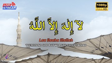 LAILAHAILLALLAH Dzikir for Relaxation and Easy Sleep #5