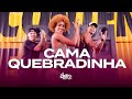 CAMA QUEBRADINHA - ROGERINHO | FitDance (Coreografia)