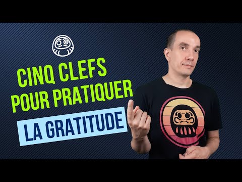 Comment pratiquer la gratitude au quotidien ?