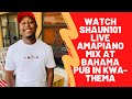Watch shaun101 live amapiano mix at bahama pub in kwathema