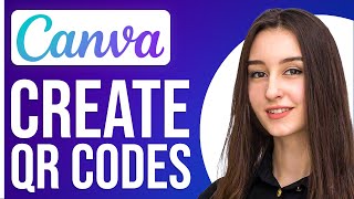 Canva Qr Code Generator 2024 | How To Create Qr Codes On Canva