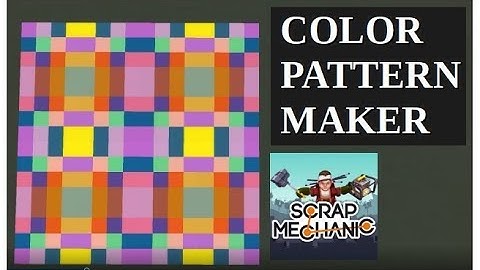 Scrap Mechanic: Colored Pattern Maker