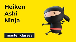 Become a Heiken Ashi Ninja!