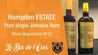 Hampden Estate pure single jamaica Rum - Rhum dégustation N°32