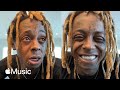 Lil Wayne: "Kant Nobody", Drake & Skateboarding | Apple Music