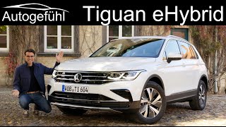 VW Tiguan eHybrid FULL REVIEW new PluginHybrid with GTE Boost Tiguan Facelift 2021  Autogefühl