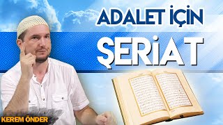 Adalet için Şeriat! / Kerem Önder