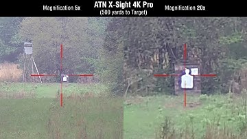 Day time Testing ATN X-Sight 4K PRO 5-20x | 500 yards to the target with 5x and 20x Magnification