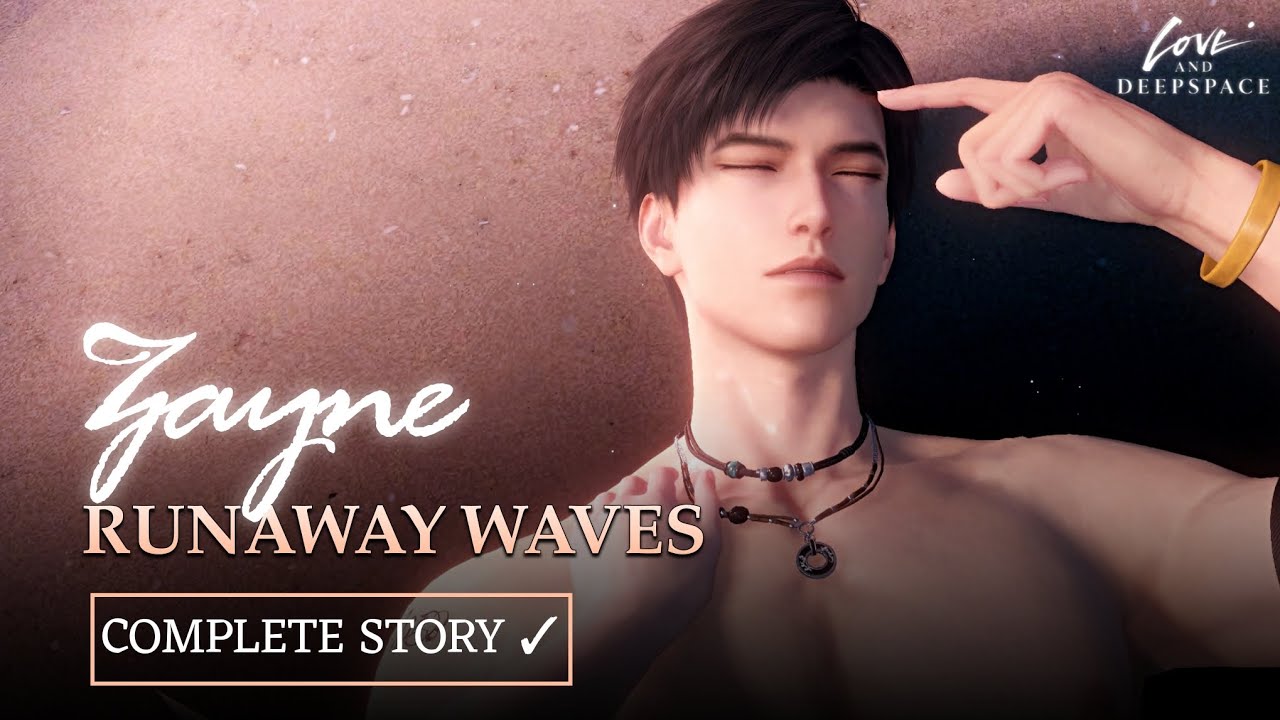 Zayne: Runaway Waves | Limited 5 Star Memory Full Story | Summer Multi Banner | Love & Deepspace