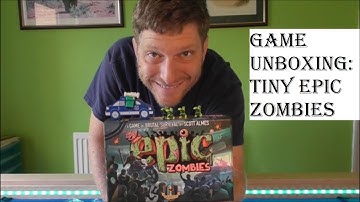 Game Unboxing: Tiny Epic Zombies