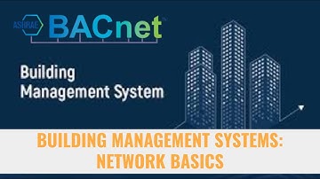 Building Management Systems: Network Basics