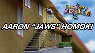 Aaron 'JAWS' Homoki ft Josh Hawkins 'A Happy Medium 5' by A Happy Medium Skateboarding 35,942 views 3 years ago 5 minutes, 32 seconds