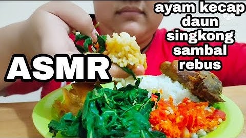 ASMR AYAM KECAP LALAP DAUN SINGKONG REBUS SAMBAL REBUS || MUKBANG MASAKAN RUMAHAN