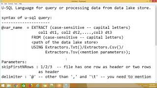 U SQL Queries-Part 1-How to read data from files using U-SQL Language with Extractors  n Outputters. Profile