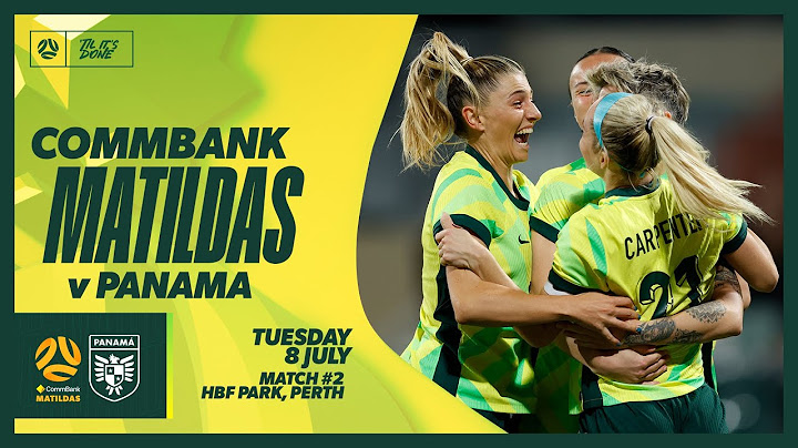 CommBank Matildas v Panama | International Friendly Match 2