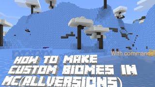 How to make custom biomes in Minecraft (All Versions)