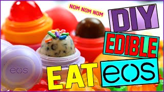 DIY EDIBLE EOS! | Eat Your EOS! | Delicious EOS Treats!