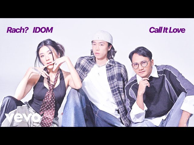 Call It LoveNEW!RACH?, idom