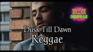 Lagu reggae terbaru_-_Dusk Till Dawn_-_Zayn ft Sia