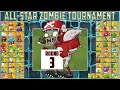 The All-Star Zombies Tournament - Round 3 | Plants vs Zombies 2 Epic Tournament - Level 4