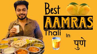 Best aamras thali in pune | best to worst aamras thali in pune | #aamras GABRU KE VLOGS