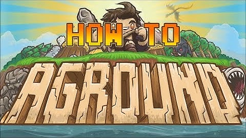 HOW TO AGROUND - Episode 2 - Hotkey basics