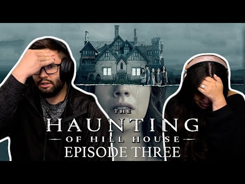 The Haunting of Hill House Part Three 'Touch' First Time Watching! TV Reaction!!