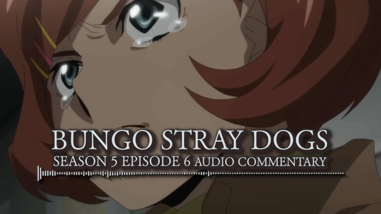 Bungo Stray Dogs Season 5 Episode 6 Release Date & Time