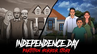 Partition - Independence Day Special | Horror Stories in Hindi | सच्ची कहानी | KM E179🔥🔥🔥