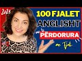 100 fjali anglisht shqip me fjalorin anglisht me te perdorur english albanian