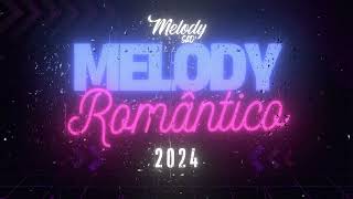 MELODY 2024 ATUALIZADO - FEVEREIRO, MARÇO 2024 #melodysad